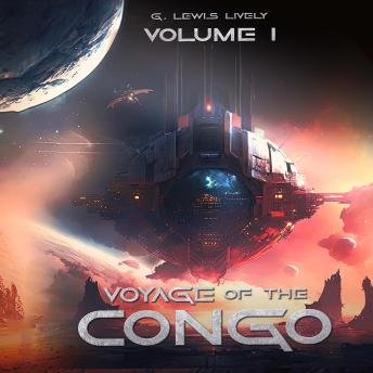 Voyage of the Congo:: A Science Fiction Novel