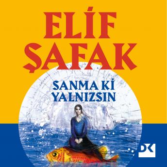 [Turkish] - Sanma Ki Yalnızsın