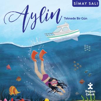 [Turkish] - Aylin: Teknede Bir Gün