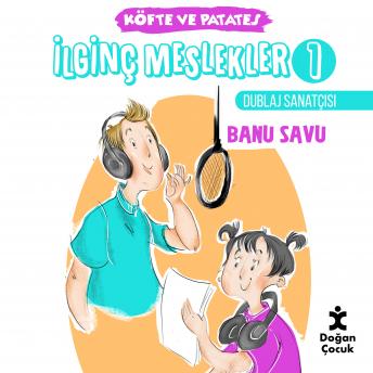 [Turkish] - İLGİNÇ MESLEKLER 1 DUBLAJ SANATÇISI