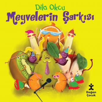 [Turkish] - Meyvelerin Şarkısı