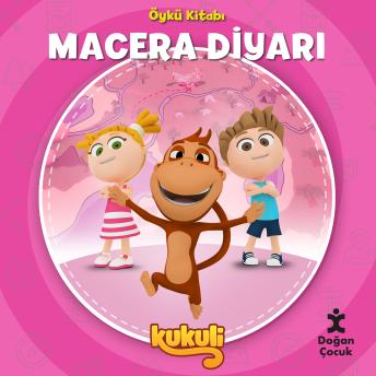 [Turkish] - Kukuli Macera Diyarı