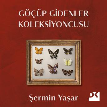 [Turkish] - Göçüp Gidenler Koleksiyoncusu