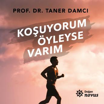 [Turkish] - Koşuyorum Öyleyse Varım