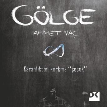 [Turkish] - Gölge