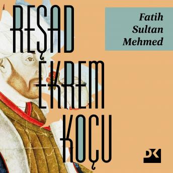 [Turkish] - Fatih Sultan Mehmed