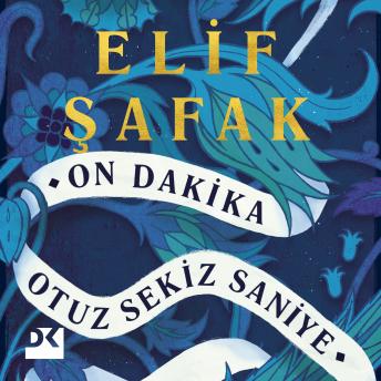 [Turkish] - On Dakika Otuz Sekiz Saniye