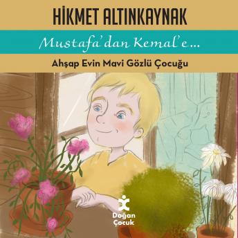 [Turkish] - Ahşap Evin Mavi Gözlü Çocuğu