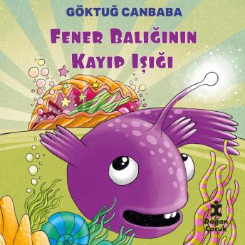 [Turkish] - Fener Balığının Kayıp Işığı