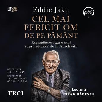 [Romanian] - Cel mai fericit om de pe pământ: Extraordinara viață a unui supraviețuitor de la Auschwitz