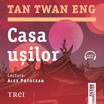 Casa ușilor - Tan Twan Eng