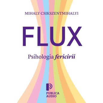 [Romanian] - Flux: Psihologia fericirii