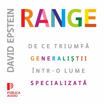 [Romanian] - Range: De ce triumfă generaliștii într-o lume specializată
