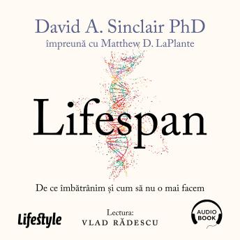 [Romanian] - Lifespan: De ce îmbătrânim și cum să nu o mai facem