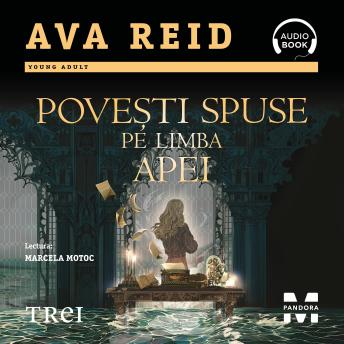 Povești spuse pe limba apei - Ava Reid