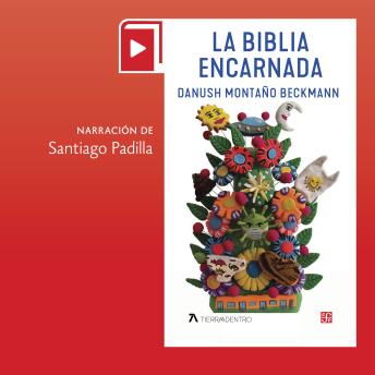[Spanish] - La Biblia encarnada