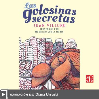[Spanish] - Las golosinas secretas