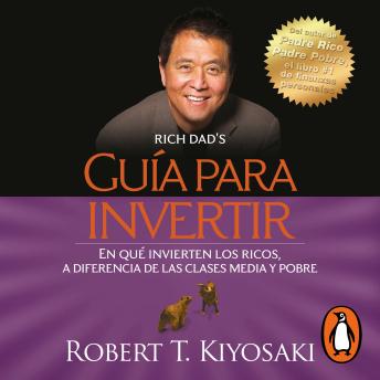 Guía para invertir, Robert T. Kiyosaki