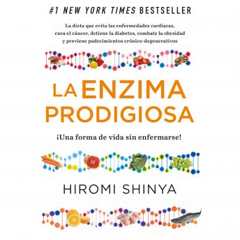 La Enzima prodigiosa 2 (La enzima prodigiosa 2): La revolución de la salud continúa