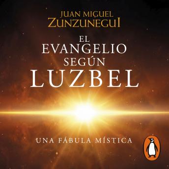 [Spanish] - El evangelio según Luzbel: Una fábula mística