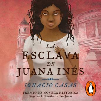 La esclava de Juana Inés