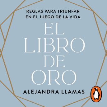 [Spanish] - El libro de oro: Reglas para triunfar en el juego de la vida