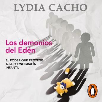 [Spanish] - Los demonios del Edén: El poder que protege a la pornografía infantil