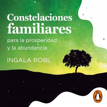 [Spanish] - Constelaciones familiares para la prosperidad y la abundancia