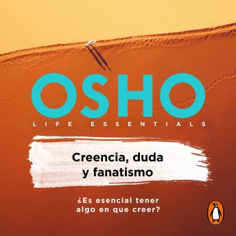 [Spanish] - Creencia, duda y fanatismo