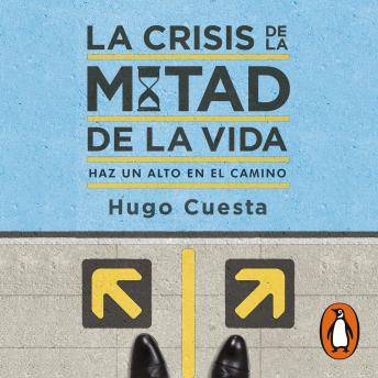 [Spanish] - La crisis de la mitad de la vida: Haz un alto en el camino