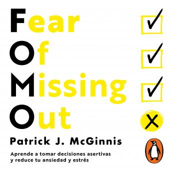 FOMO: Fear of missing out, Patrick J. Mcginnis