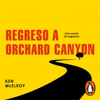 [Spanish] - Regreso a Orchard Canyon