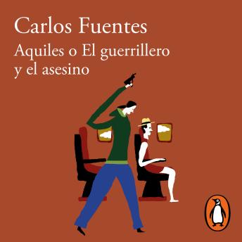 [Spanish] - Aquiles o El guerrillero y el asesino