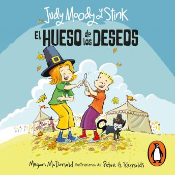 Judy Moody y stink: El hueso de los deseos (Judy Moody & Stink)