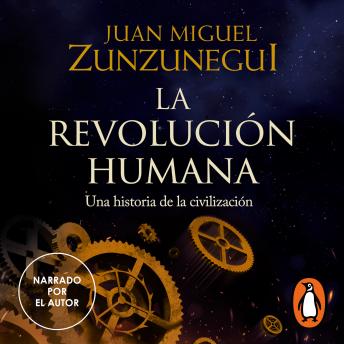 [Spanish] - La revolución humana: Una historia de la civilización