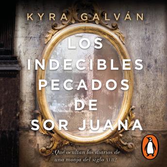 [Spanish] - Los indecibles pecados de Sor Juana
