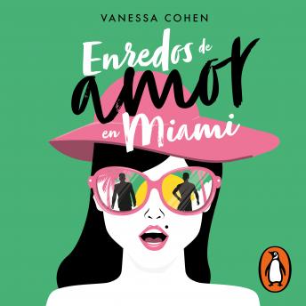 [Spanish] - Enredos de amor en Miami