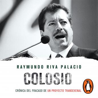 Download Colosio: Crónica del fracaso de un proyecto transexenal by Raymundo Riva Palacio