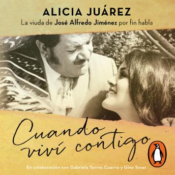 [Spanish] - Cuando viví contigo: La viuda de José Alfredo Jiménez por fin habla