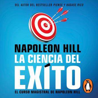 [Spanish] - La ciencia del éxito: El curso magistral de Napoleon Hill