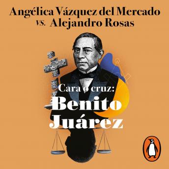 [Spanish] - Cara o cruz: Benito Juárez