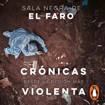 [Spanish] - Crónicas desde la región más violenta