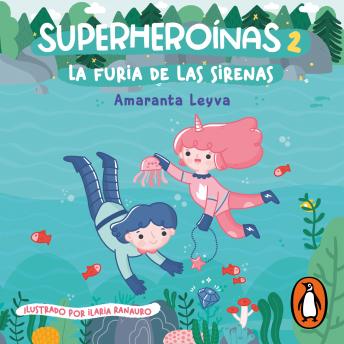 [Spanish] - La furia de las sirenas (Superheroínas 2)