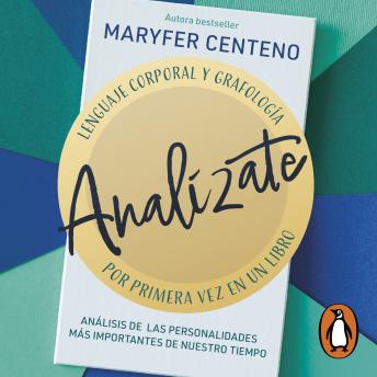 Analízate: Lenguaje corporal y Grafología, por primera vez juntos en un libro