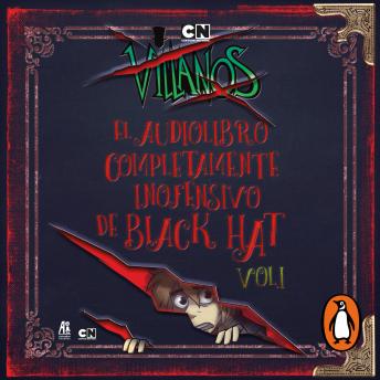 [Spanish] - Villanos - El audiolibro completamente inofensivo de Black Hat Vol. 1