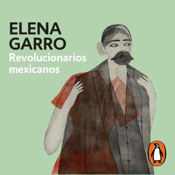 [Spanish] - Revolucionarios mexicanos