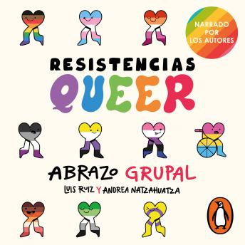 [Spanish] - Resistencias queer: Abrazo grupal