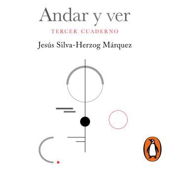[Spanish] - Andar y ver: Tercer cuaderno