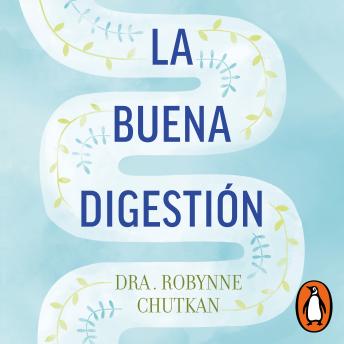 [Spanish] - La buena digestión (Colección Vital): Un plan de 10 días para elimina toxinas, limpiar tu tracto digestivo y olvidarte de la inflamación
