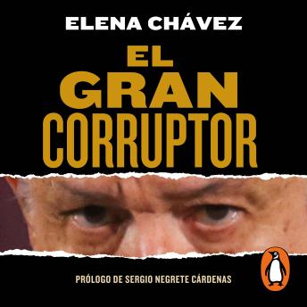 Download gran corruptor by Elena Chávez